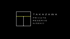 TAKAZAWA PRIVATE RESERVE NISEKO chapter1 (Naohiro Sawada/SAWADA BROTHERS Co., Ltd.)